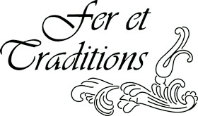 Fer et Traditions